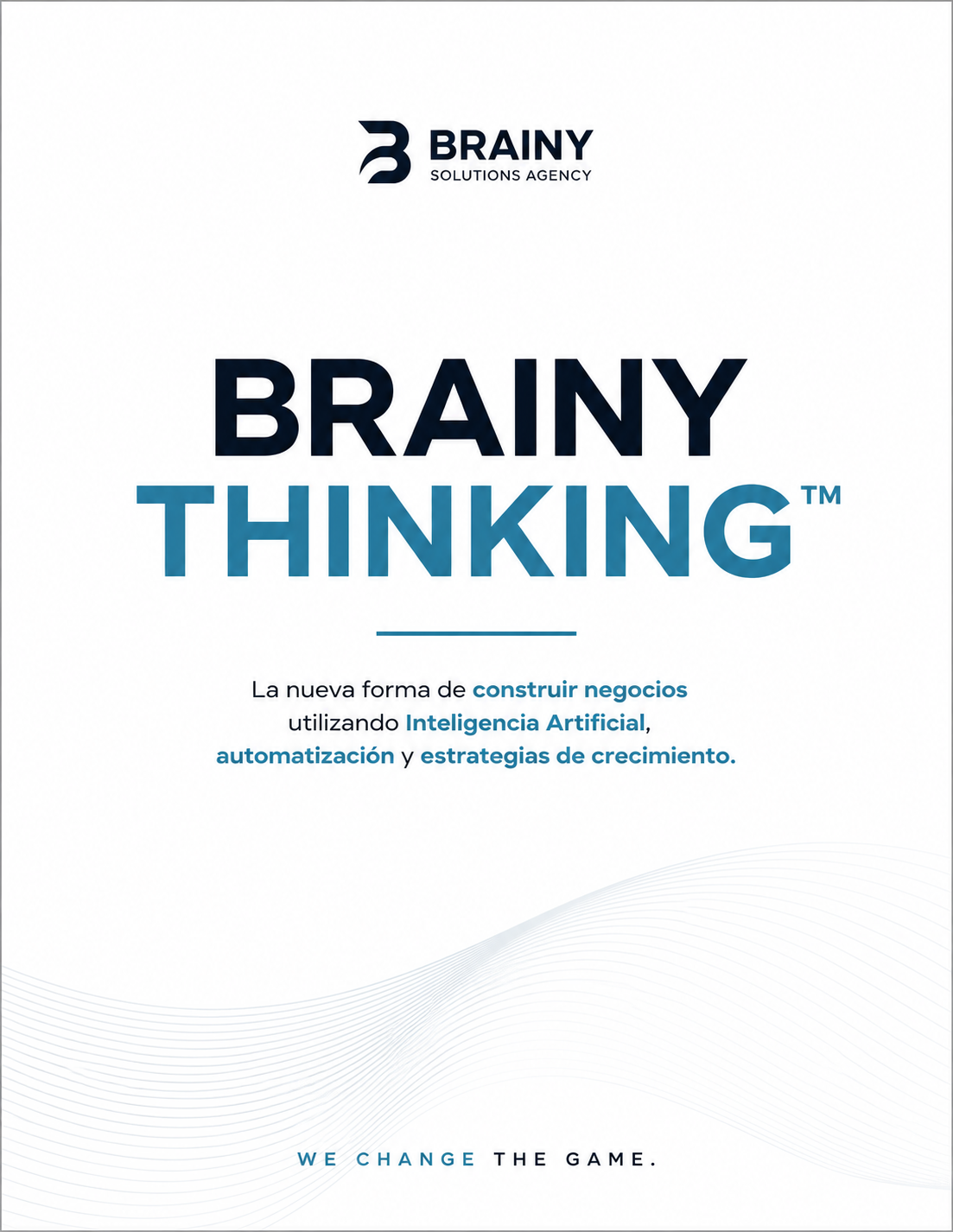 Portada de Brainy Thinking, el sistema para construir un negocio inteligente